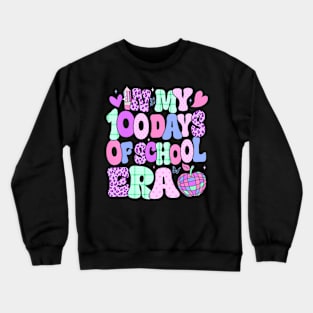 In My 100 Days of School Era Groovy 100th Day of School 2024 Crewneck Sweatshirt